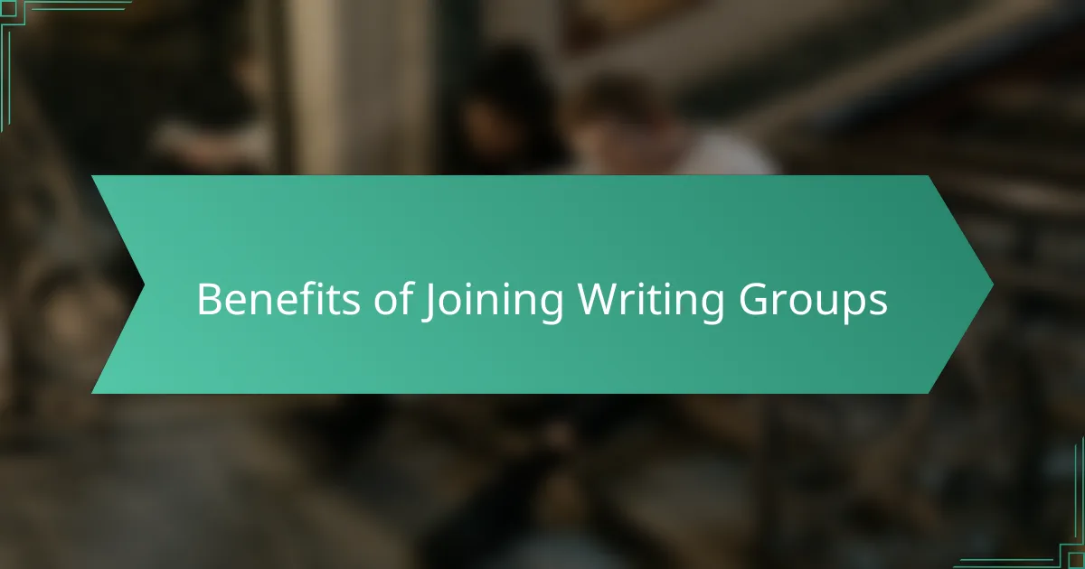 Benefits of Joining Writing Groups