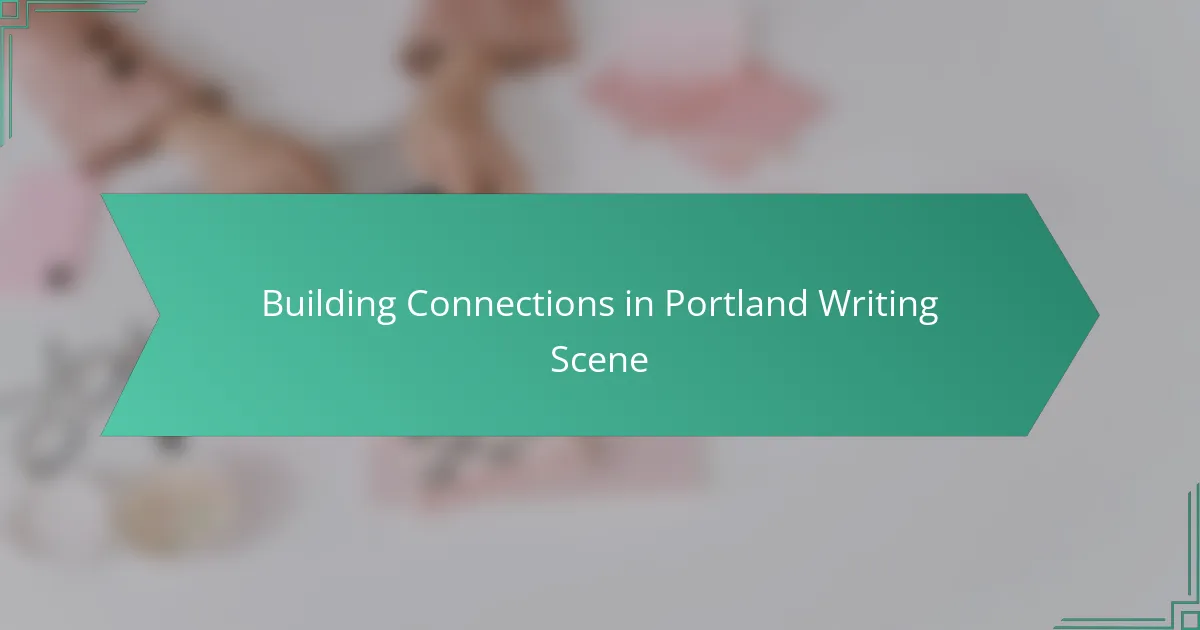 Building Connections in Portland Writing Scene