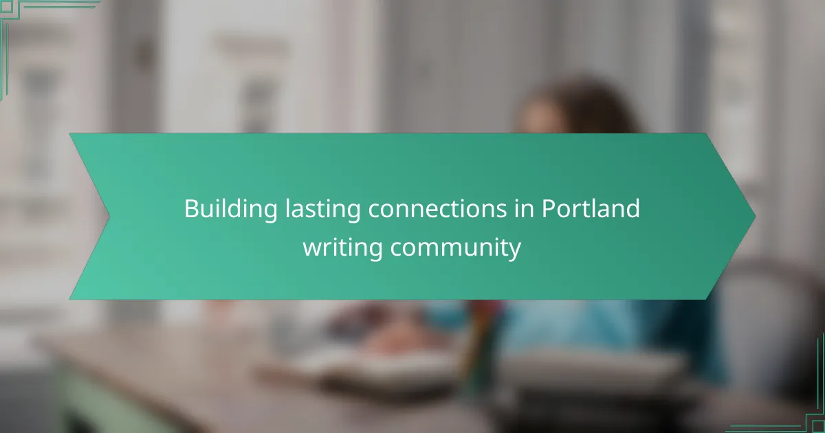 Building lasting connections in Portland writing community
