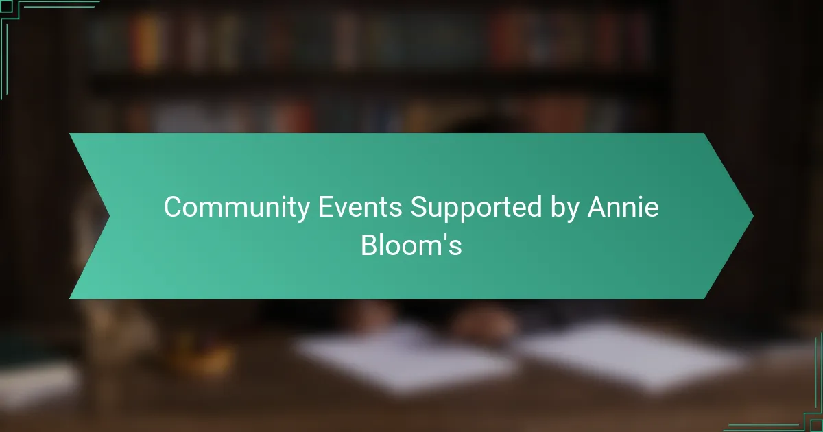Community Events Supported by Annie Bloom's
