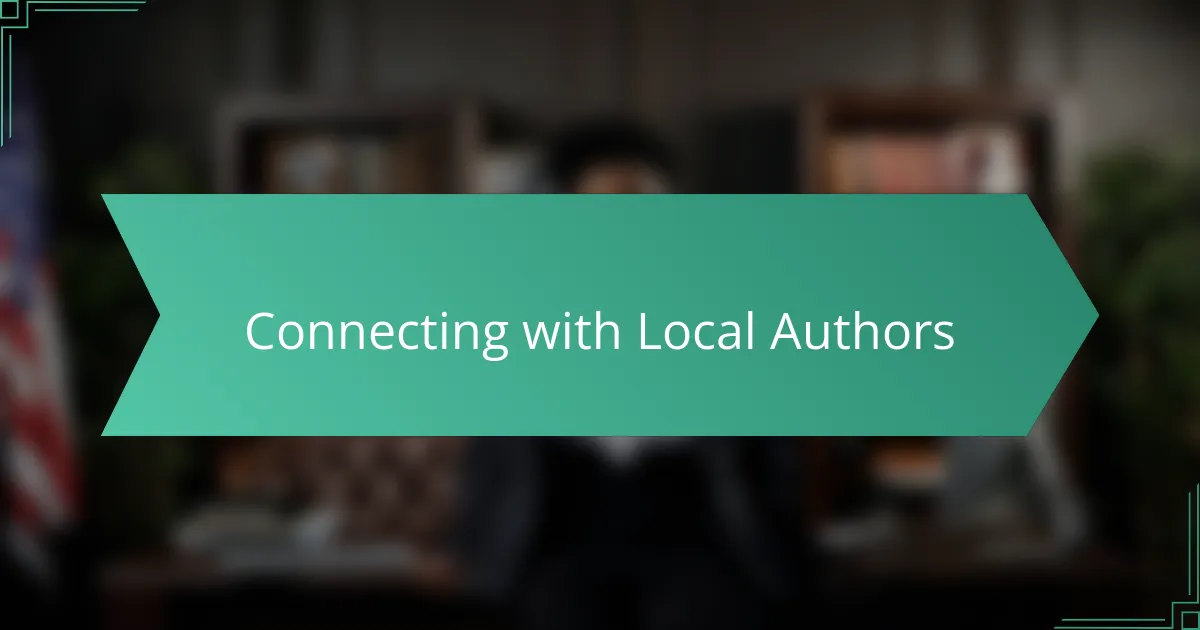 Connecting with Local Authors