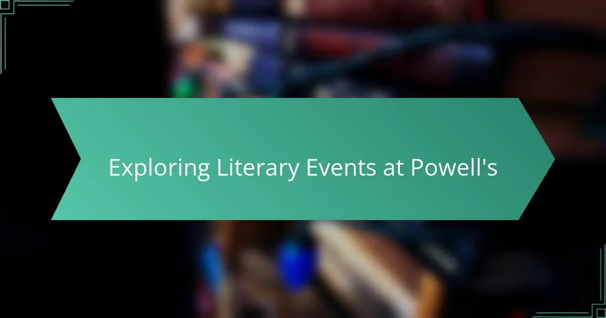 Exploring Literary Events at Powell's