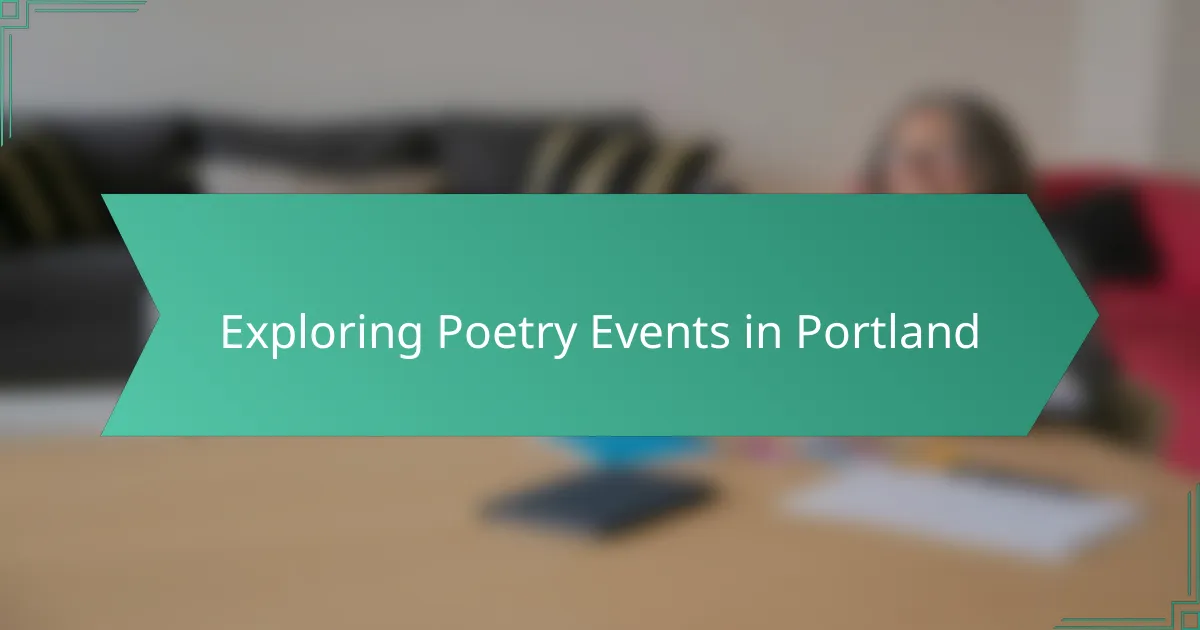 Exploring Poetry Events in Portland