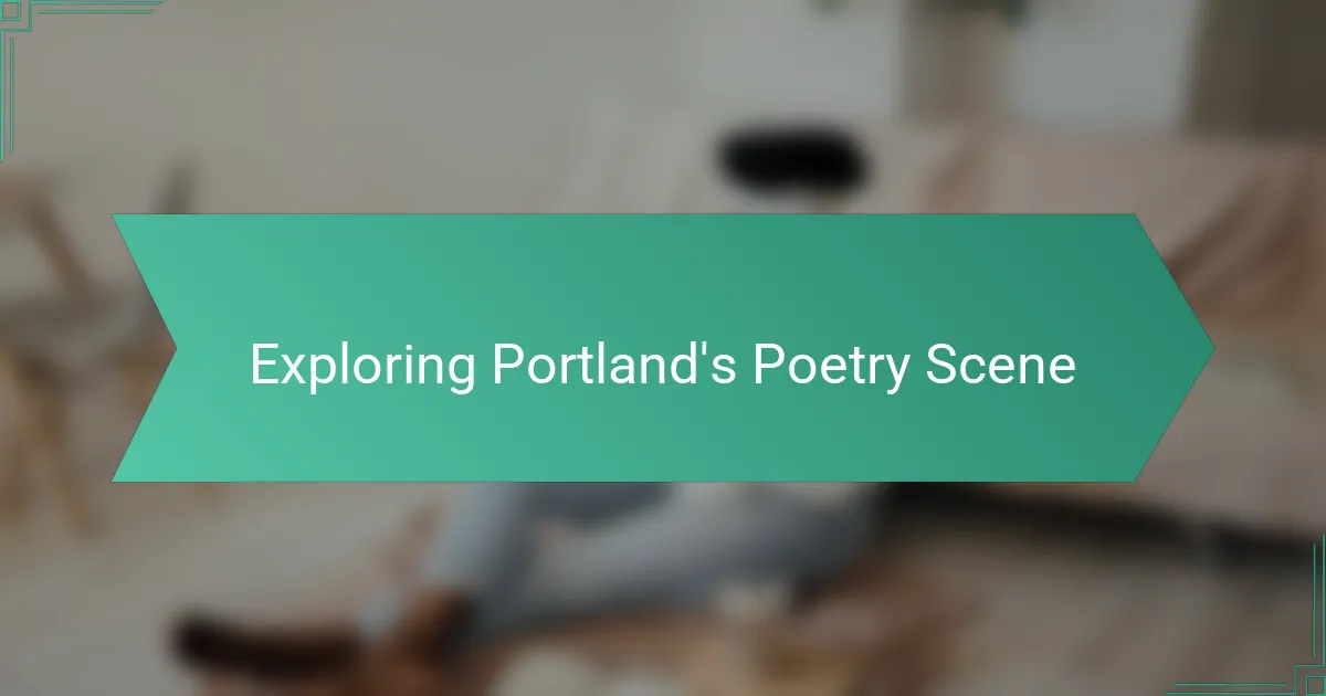 Exploring Portland's Poetry Scene