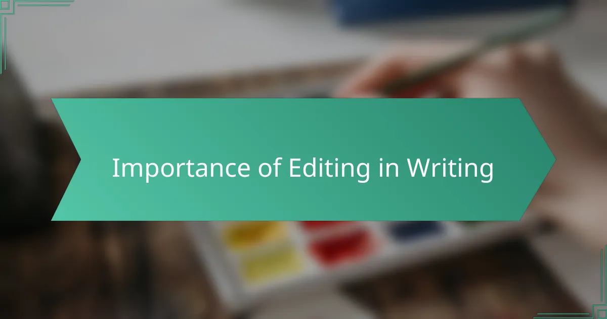 Importance of Editing in Writing