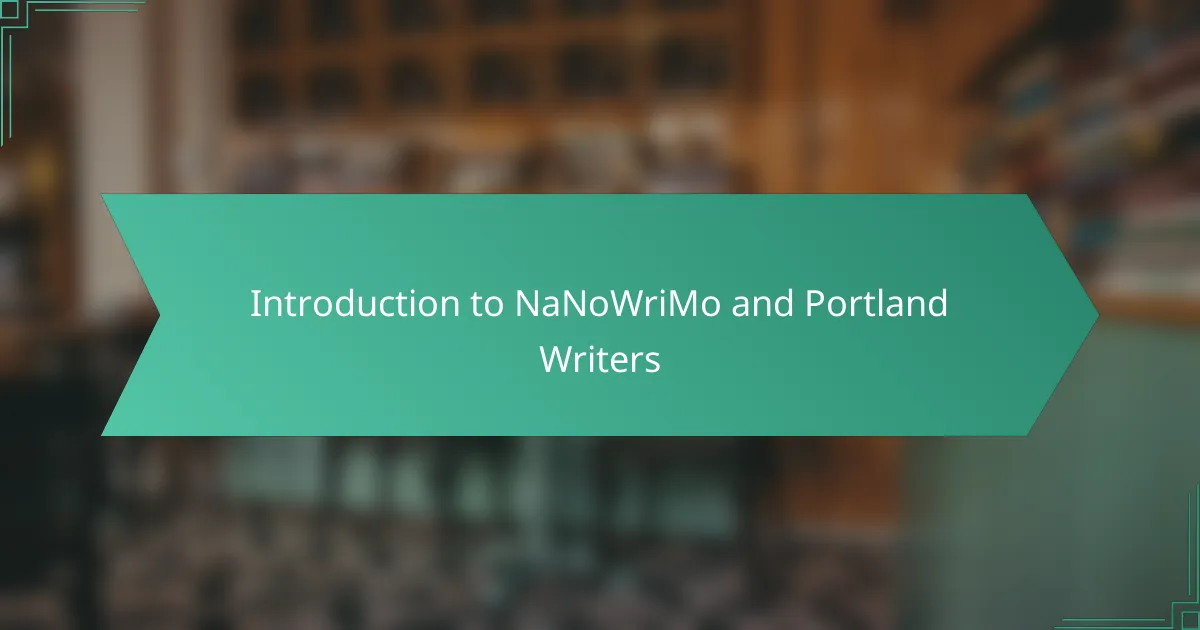Introduction to NaNoWriMo and Portland Writers