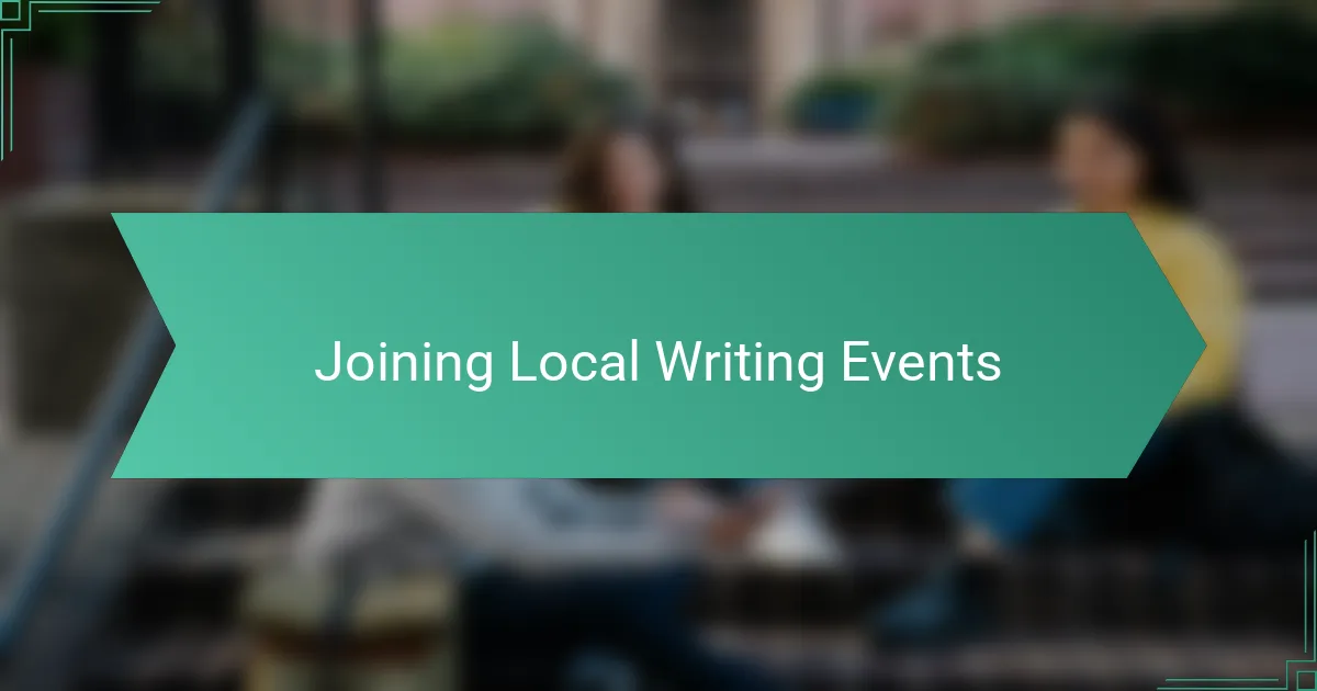 Joining Local Writing Events