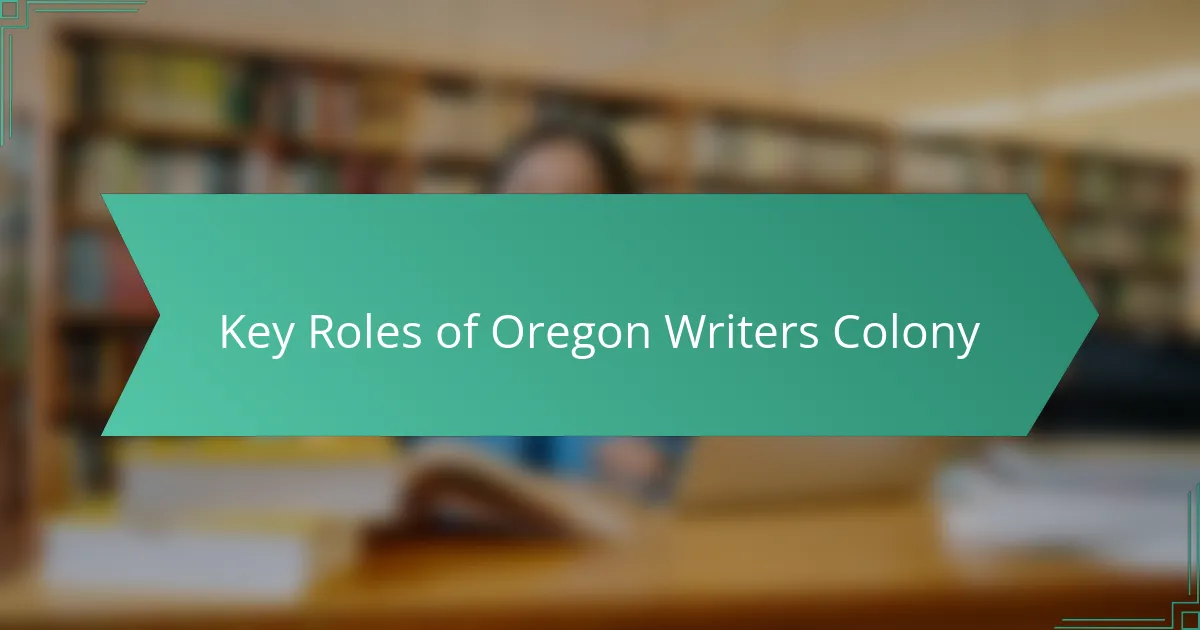 Key Roles of Oregon Writers Colony