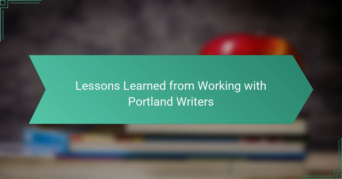 Lessons Learned from Working with Portland Writers