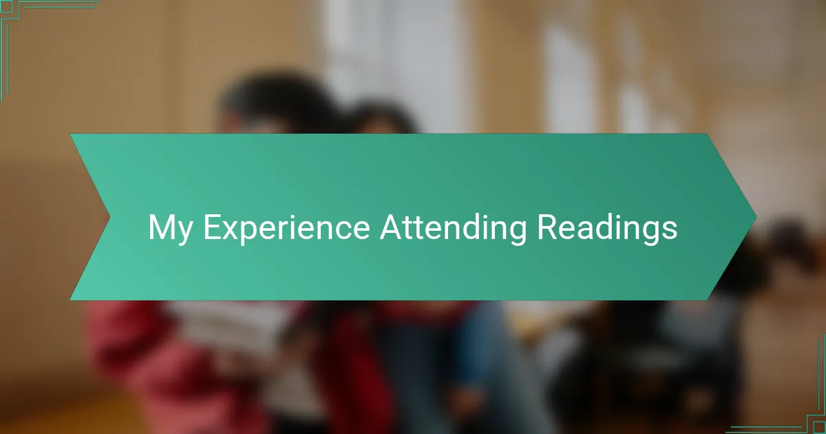 My Experience Attending Readings