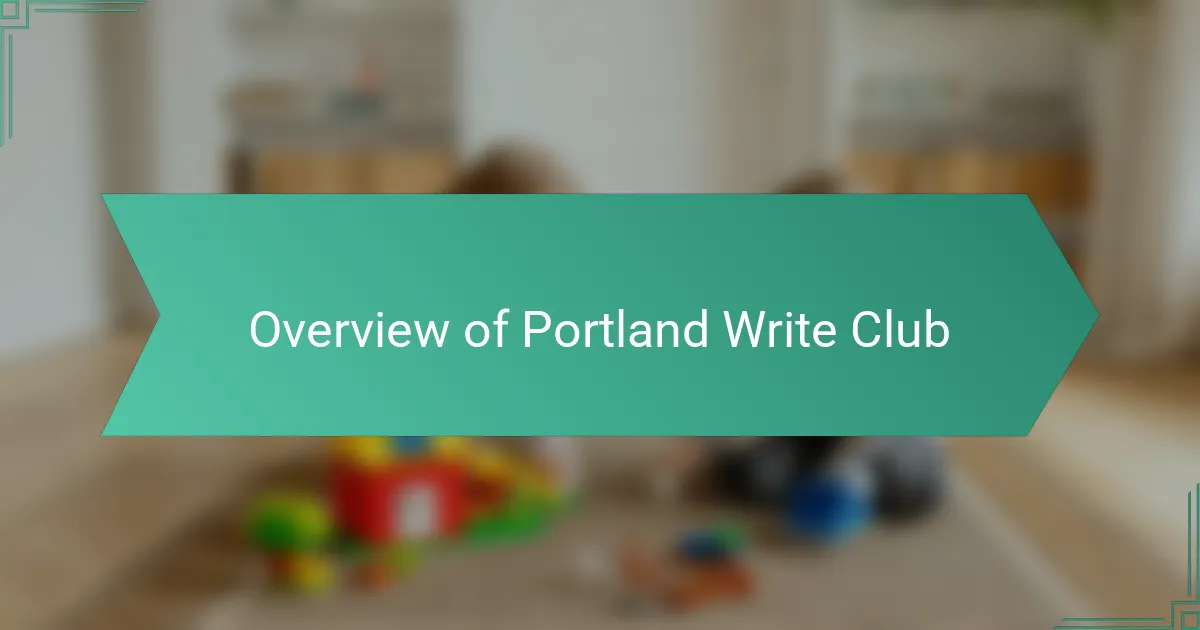 Overview of Portland Write Club