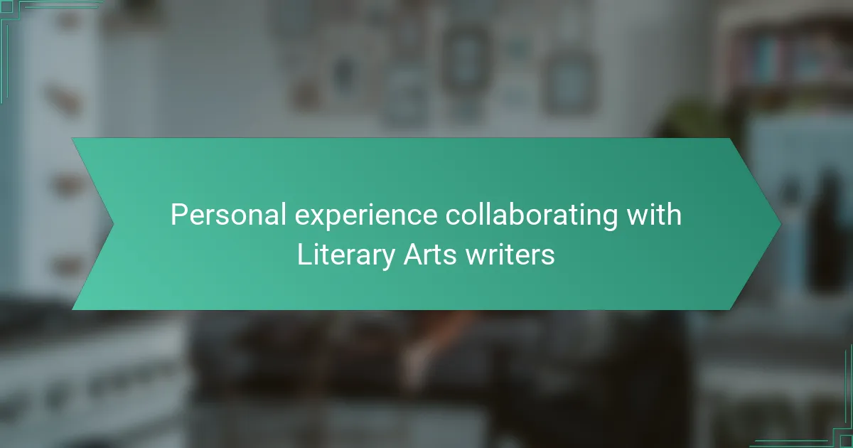 Personal experience collaborating with Literary Arts writers