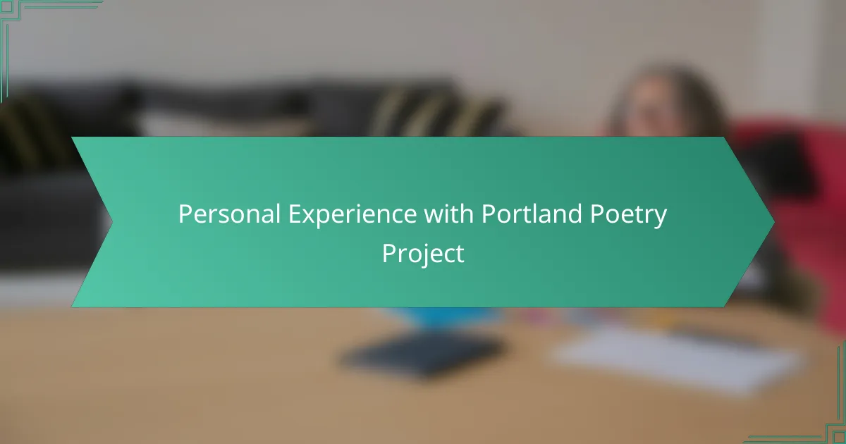 Personal Experience with Portland Poetry Project
