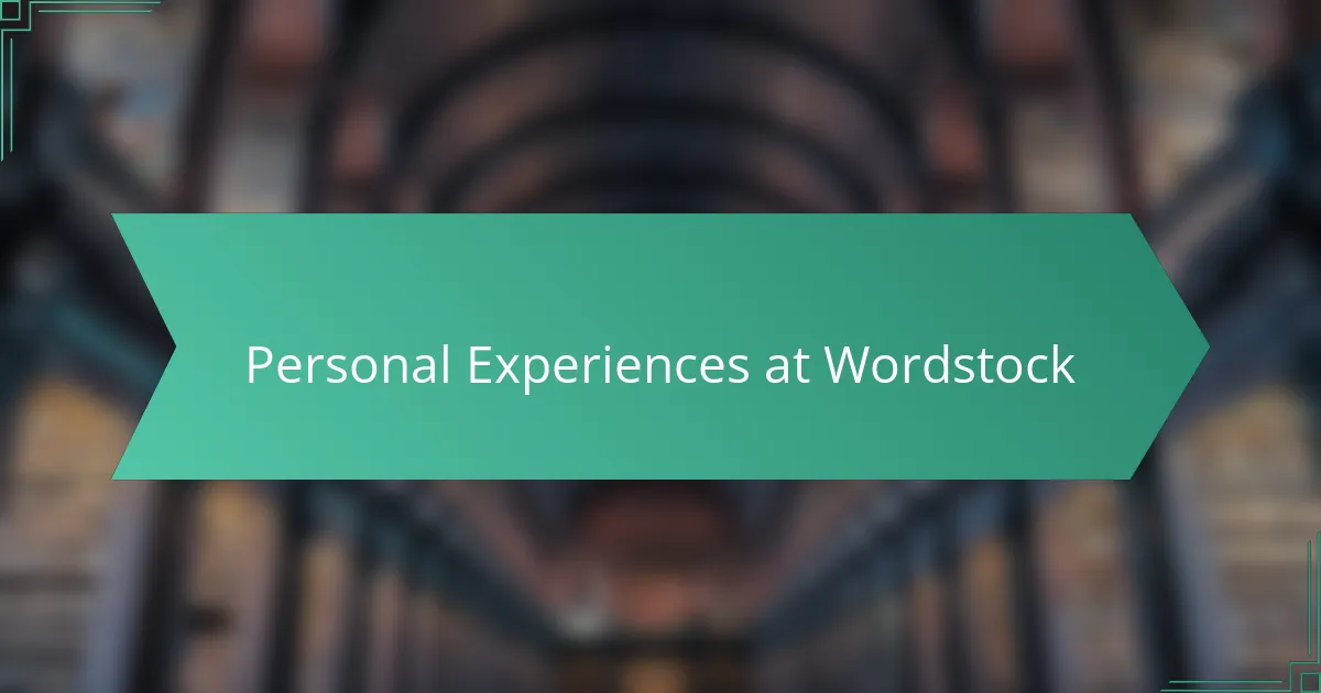 Personal Experiences at Wordstock