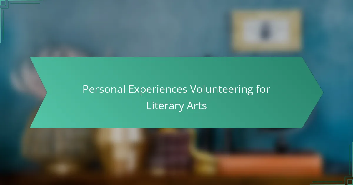 Personal Experiences Volunteering for Literary Arts