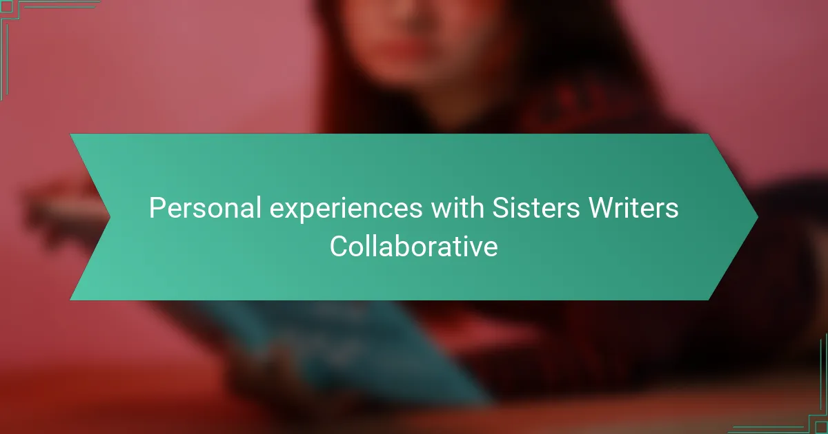 Personal experiences with Sisters Writers Collaborative