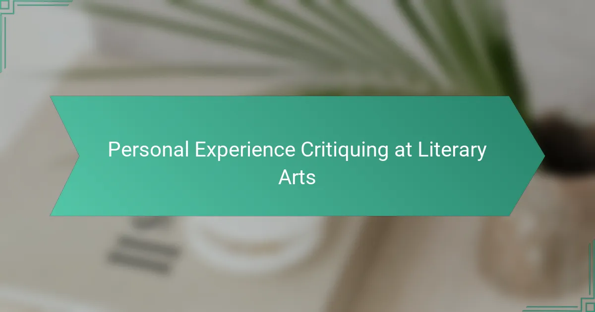 Personal Experience Critiquing at Literary Arts