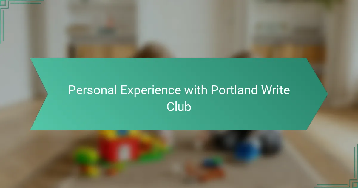 Personal Experience with Portland Write Club