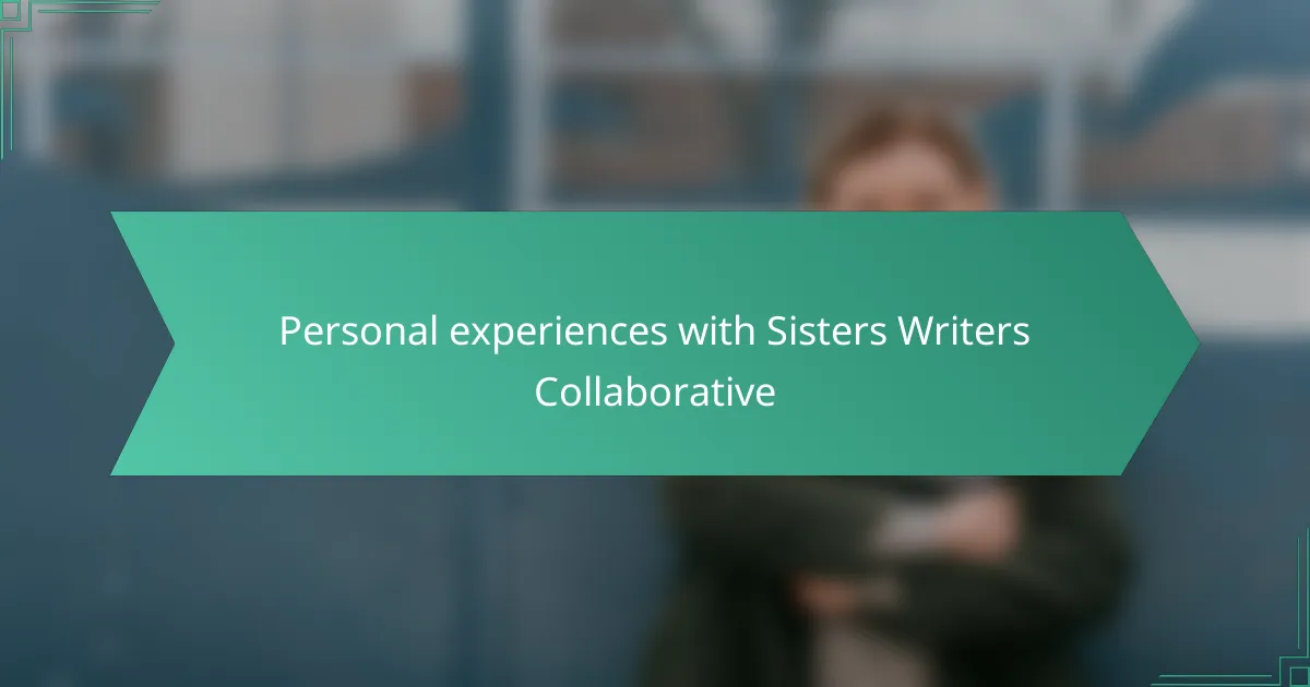 Personal experiences with Sisters Writers Collaborative