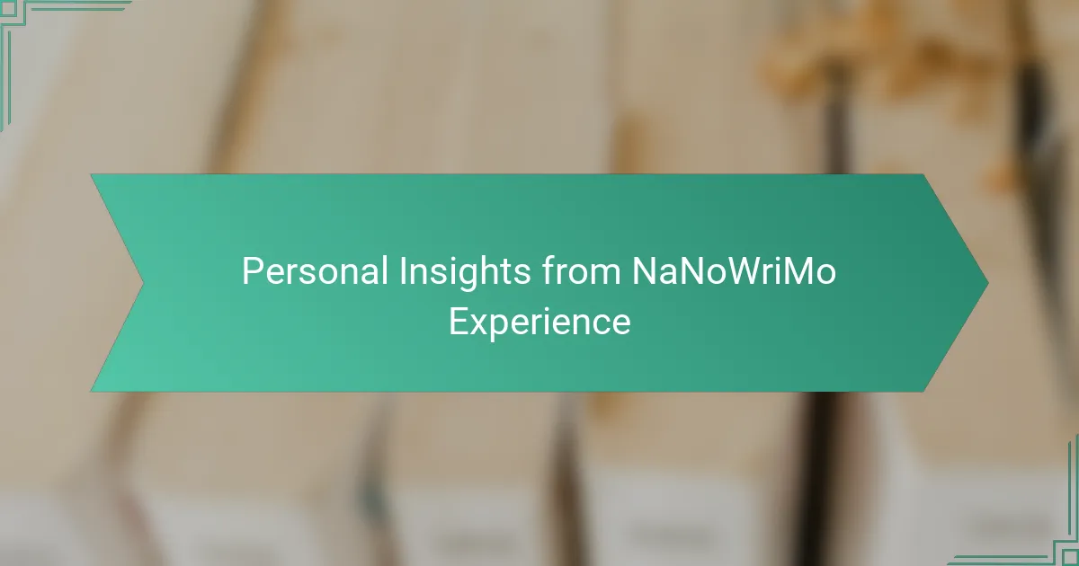 Personal Insights from NaNoWriMo Experience