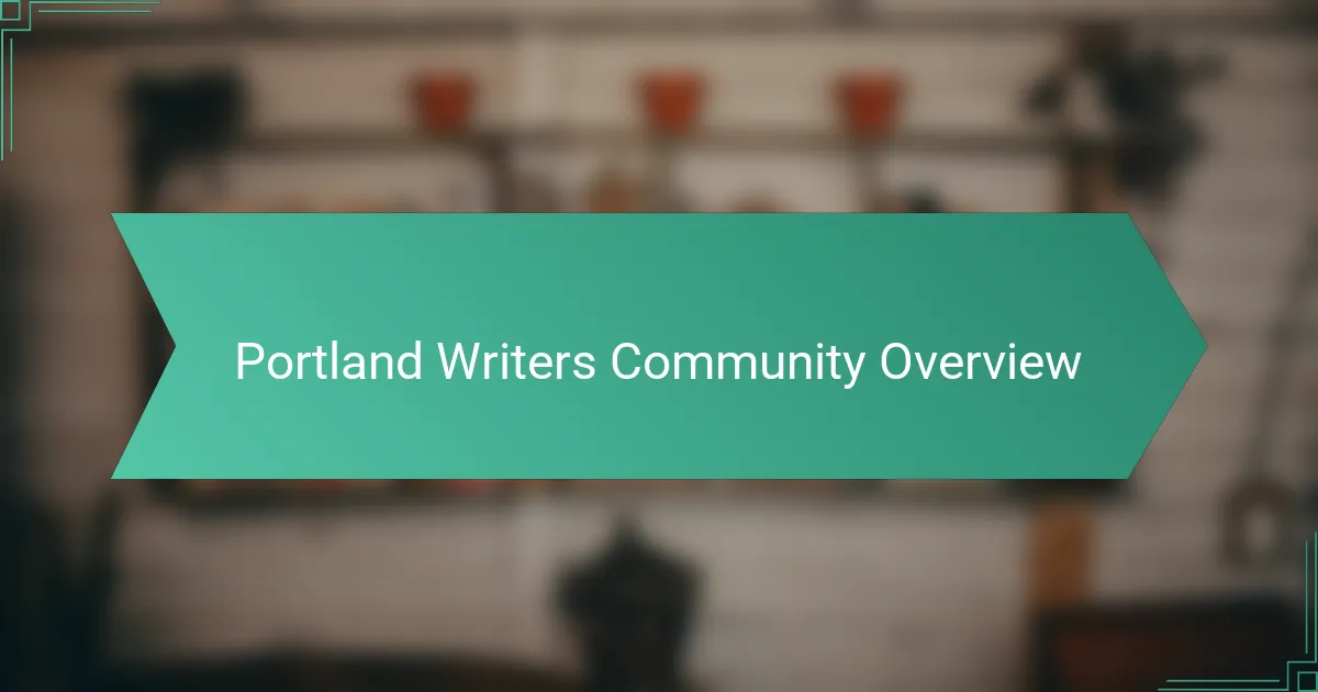 Portland Writers Community Overview