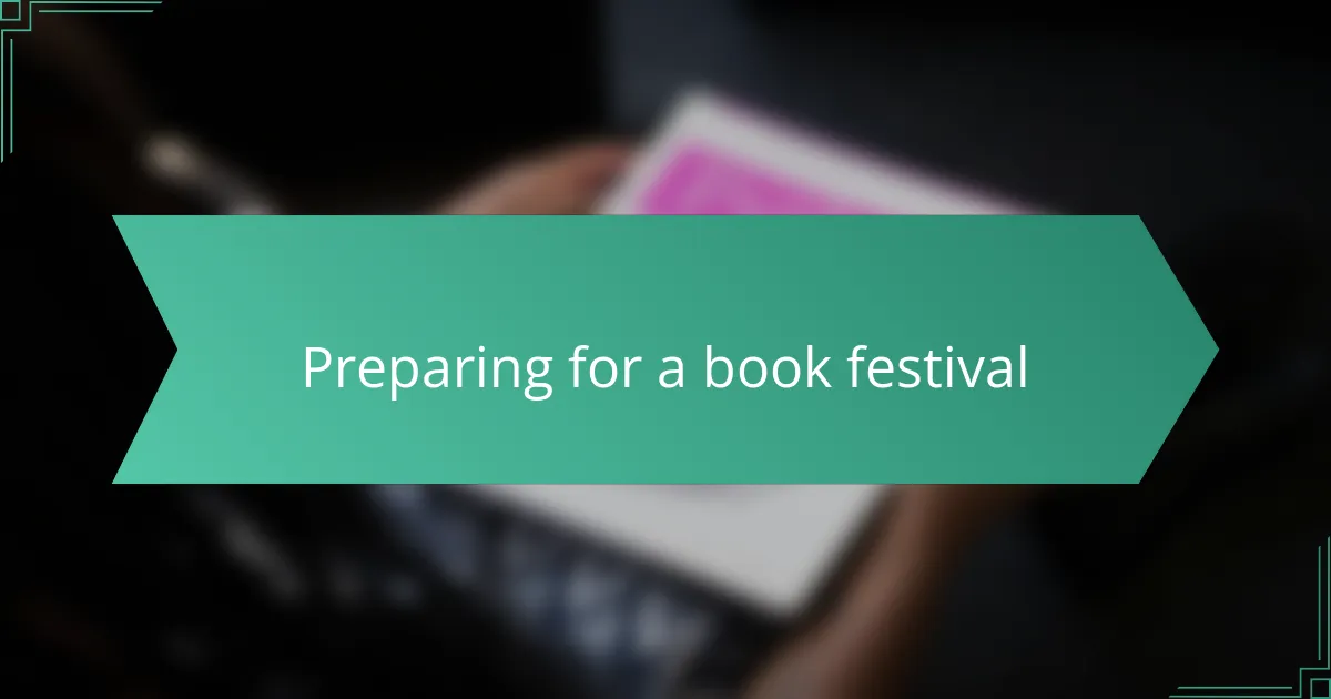 Preparing for a book festival