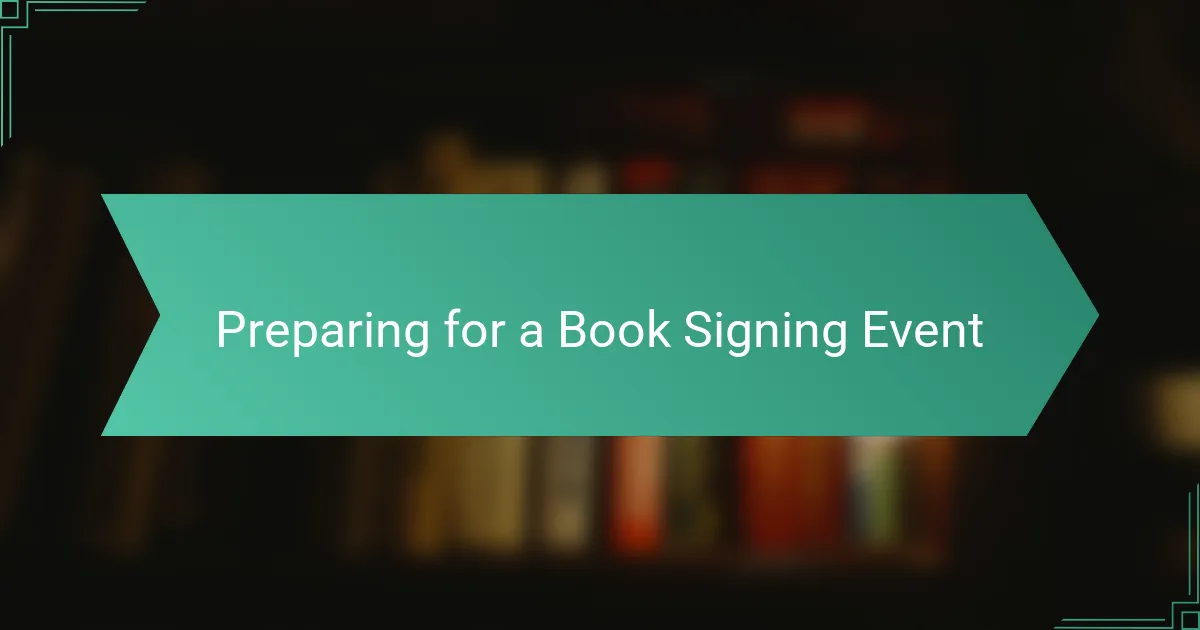 Preparing for a Book Signing Event