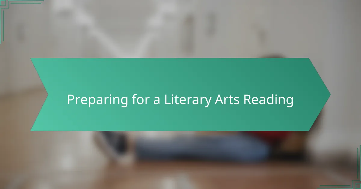 Preparing for a Literary Arts Reading