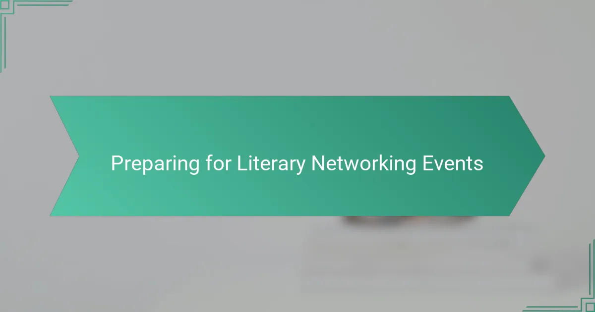Preparing for Literary Networking Events