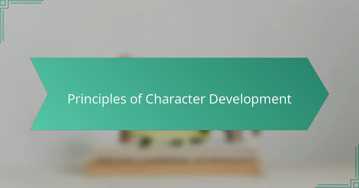 Principles of Character Development