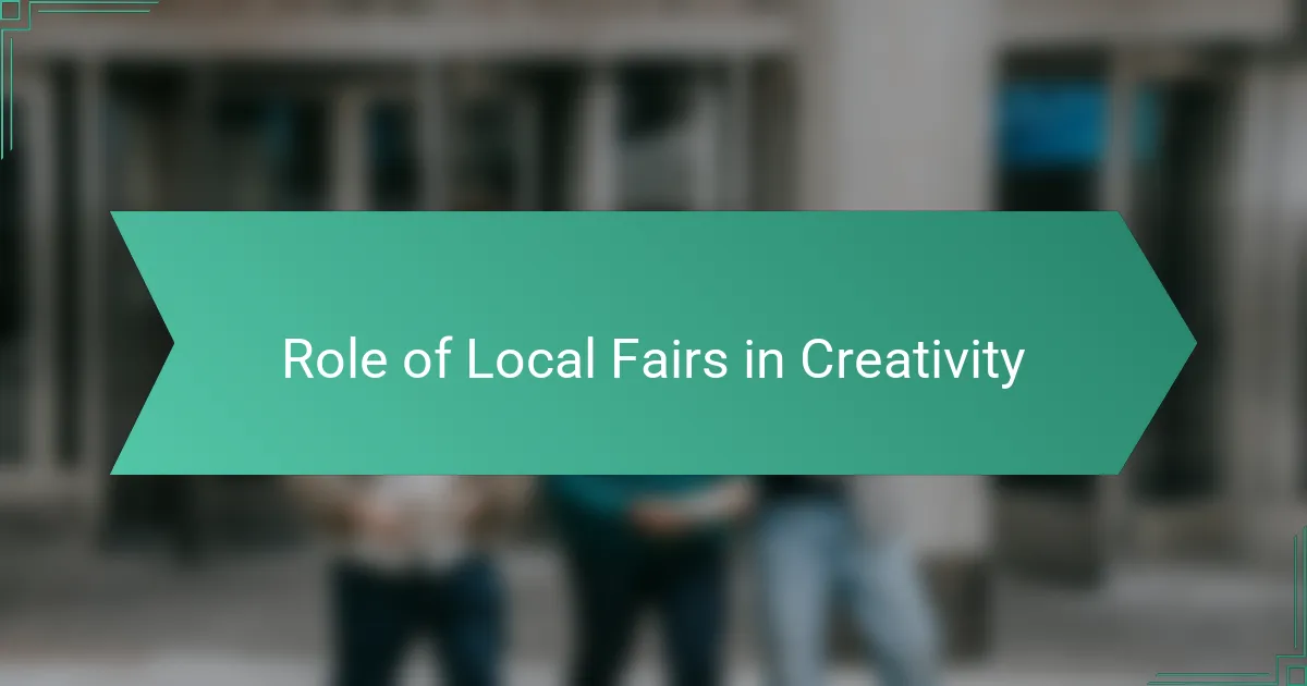 Role of Local Fairs in Creativity