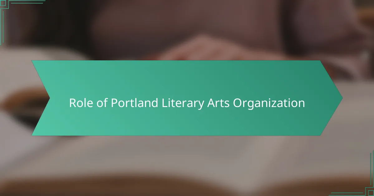 Role of Portland Literary Arts Organization