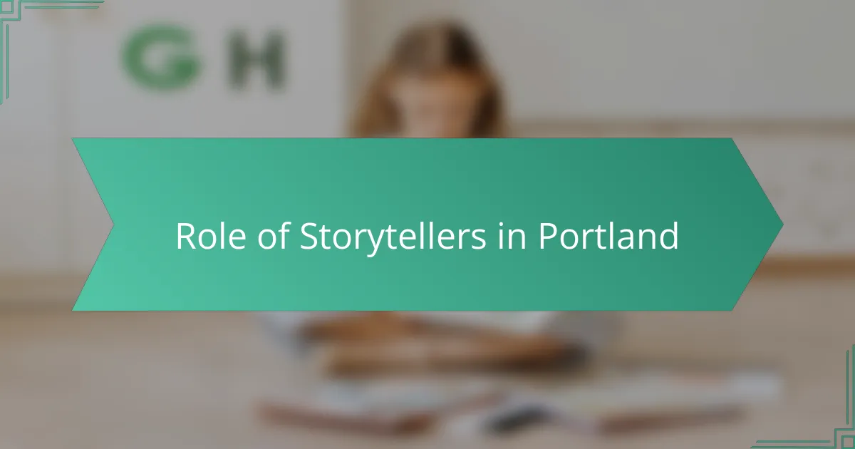 Role of Storytellers in Portland