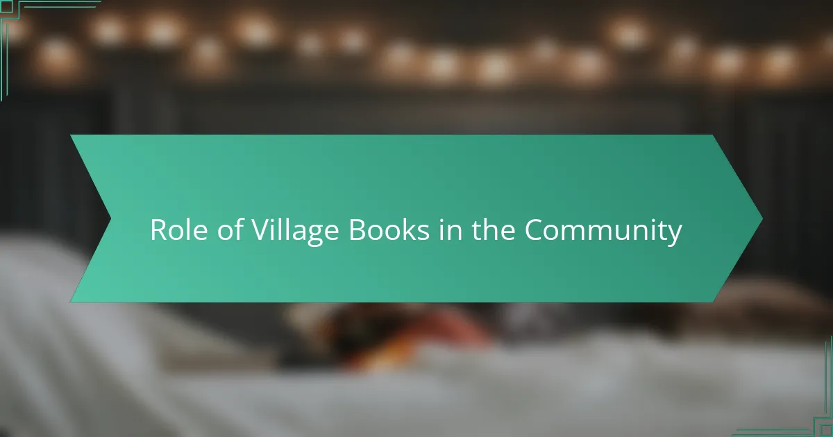 Role of Village Books in the Community
