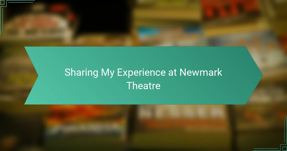 Sharing My Experience at Newmark Theatre