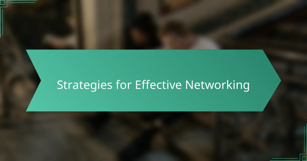 Strategies for Effective Networking