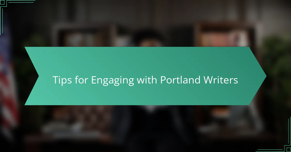 Tips for Engaging with Portland Writers