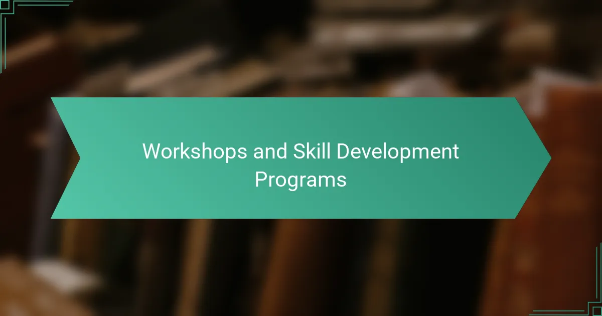 Workshops and Skill Development Programs